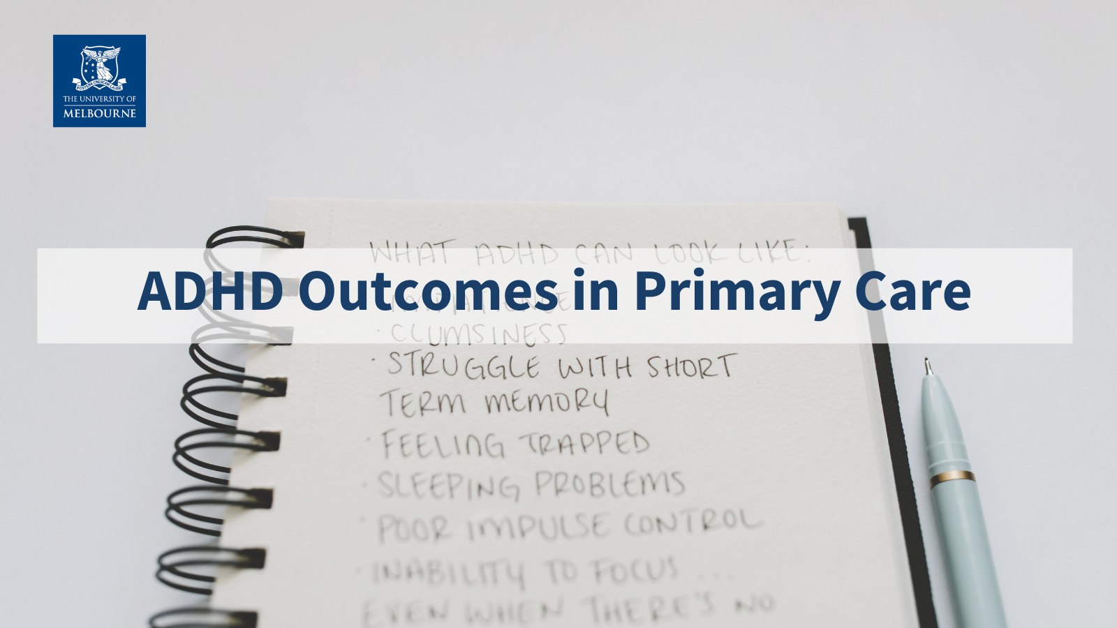ADHD Outcomes in Primary Care - Health Care In Secondary Schools